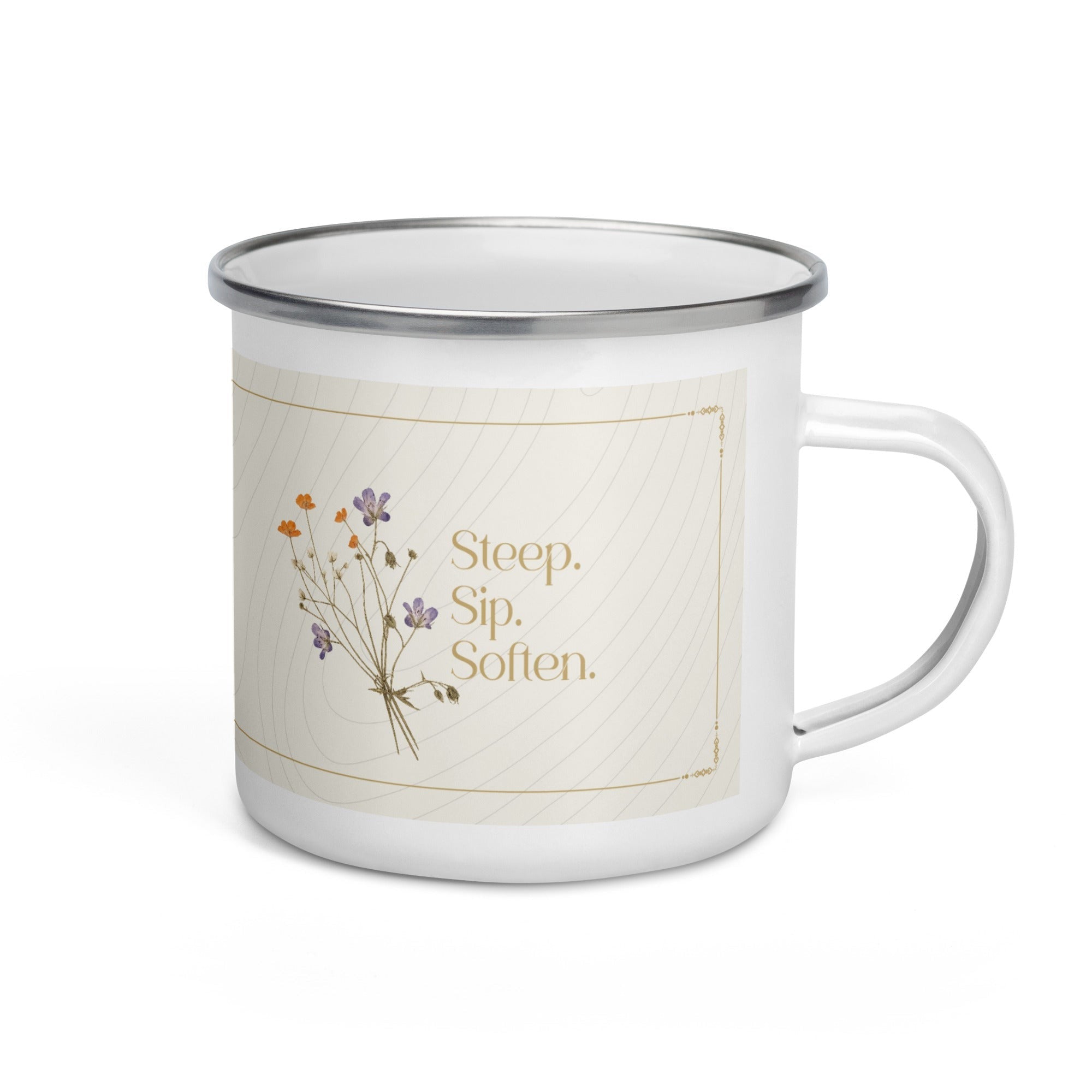 Enamel Mug - Steep. Sip. Soften.